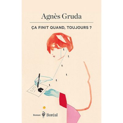 Ça Finit Quand, Toujours? - Agnès Gruda