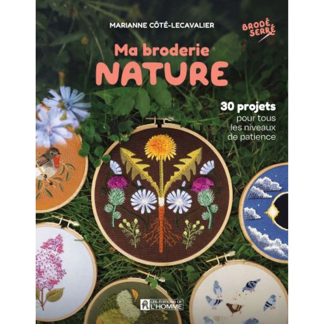 Ma Broderie Nature - Marianne Côté-Lecavalier
