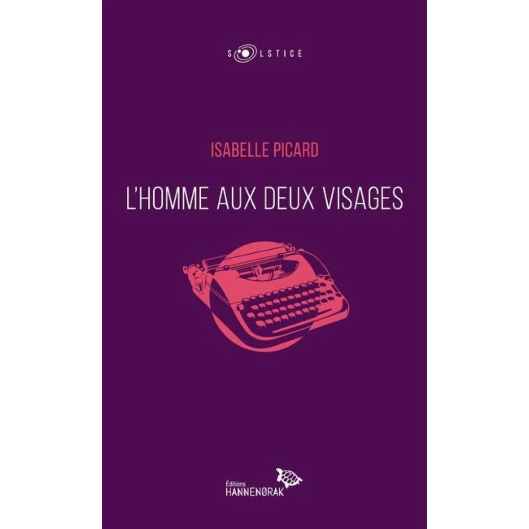 L'Homme aux Deux Visages - Isabelle Picard
