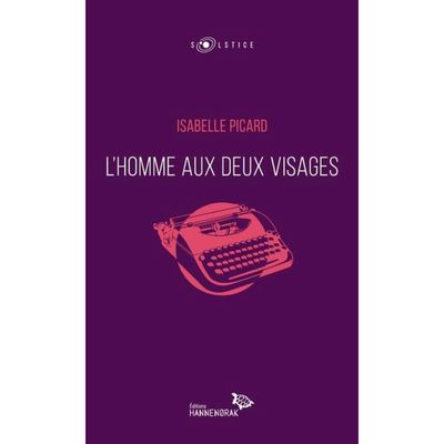 L'Homme aux Deux Visages - Isabelle Picard