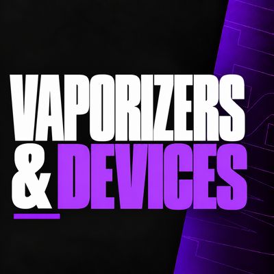 Vaporizers &amp; Devices