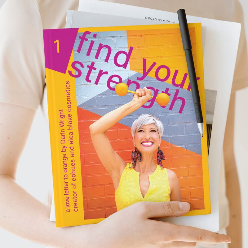 Find Your Strength: A Love Letter to Orange