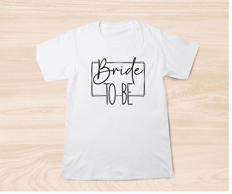 Bride to BE T-Shirt