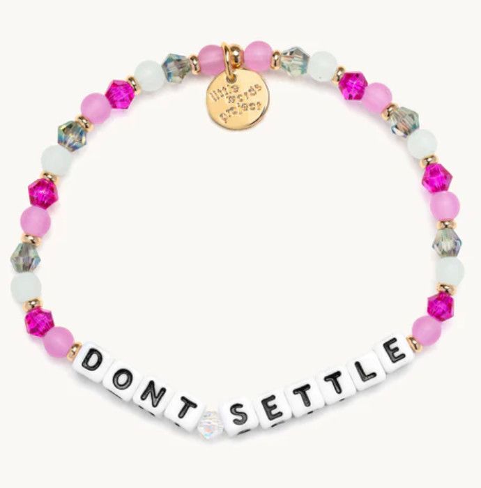 Don&#39;t Settle Multi Color Little Words Project Bracelet S/M