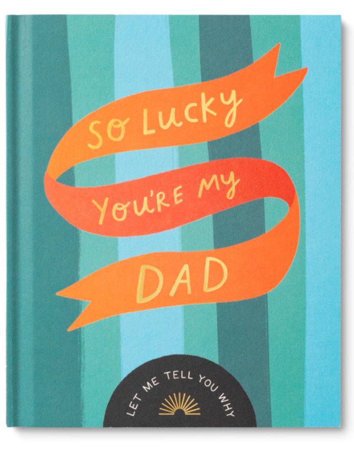So Lucky You&#39;re My Dad Book