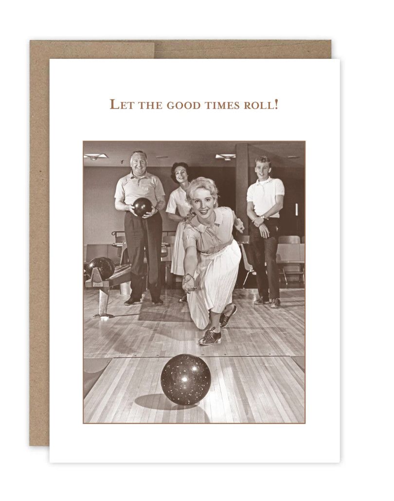 Good Times Roll Birthday Card