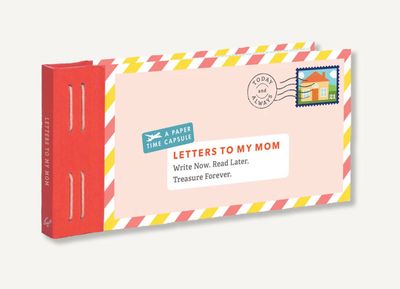 Letters To My Mom, Write Nows Read Later