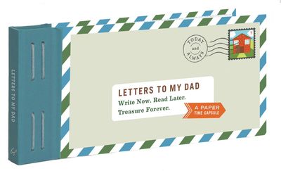 Letters To My Dad, Write Now Read Later