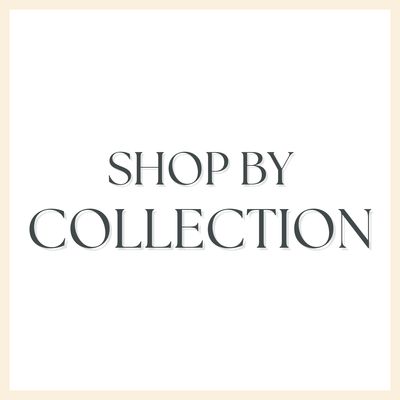 Shop by Collection