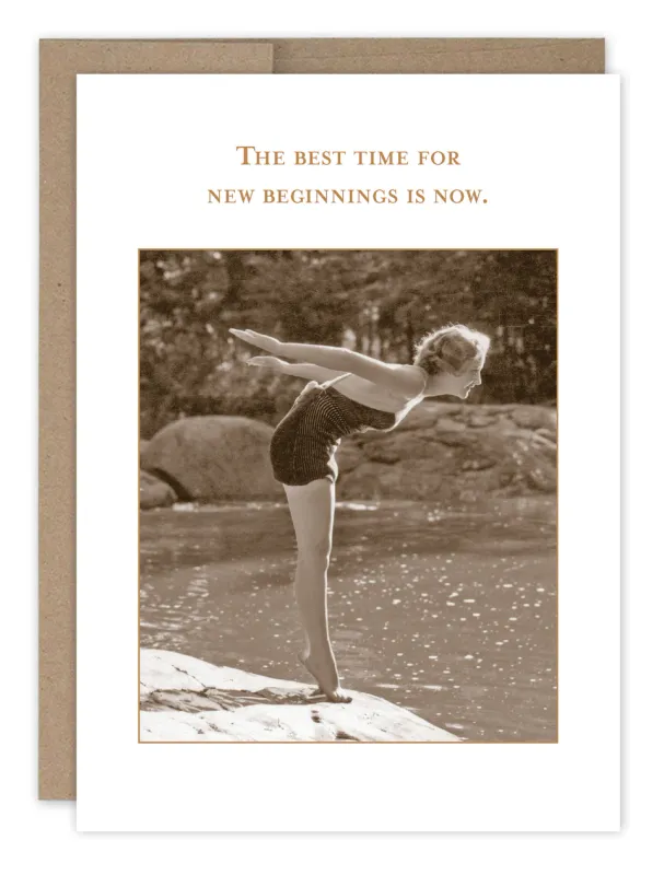 The Best Time For New Beginnings Is Now