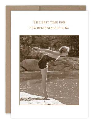 The Best Time For New Beginnings Is Now