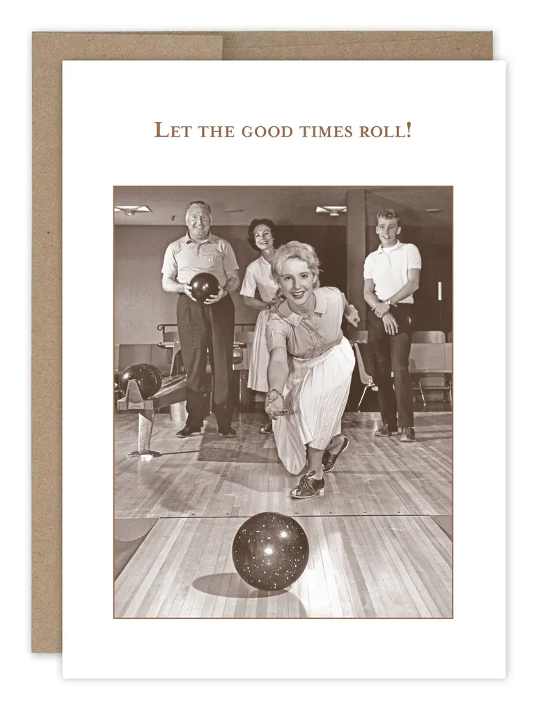 Good Times Roll Birthday Card