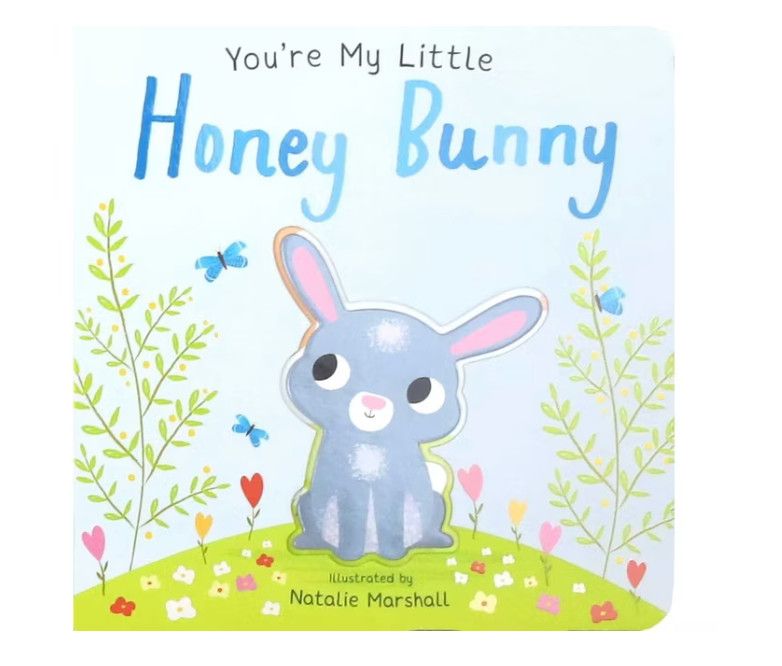 “You’re My Little Honey Bunny” children’s book with sweet bunny illustrations and heartfelt story
