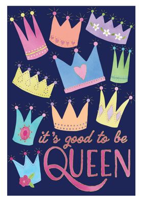 Good To Be Queen Mother's Day Card