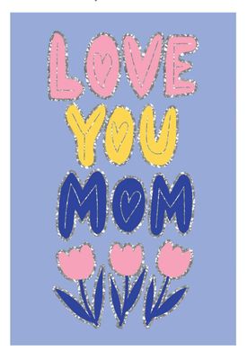 Love You Mom Mother's Day Card