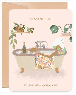 Staying in… It’s the new going out! Birthday Card