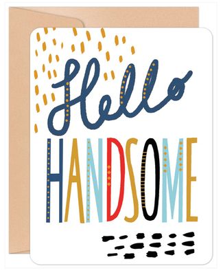 Hello HANDSOME Birthday Card