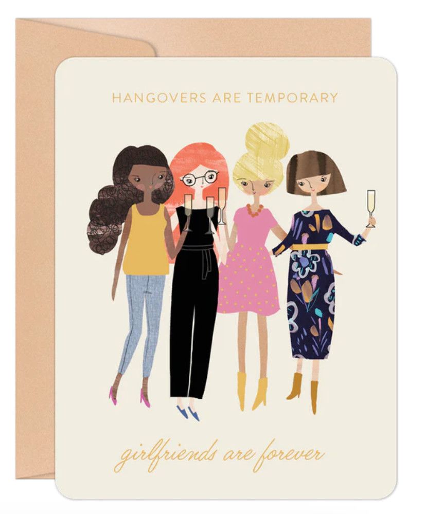 Hangovers Are Temporary Friendship Card