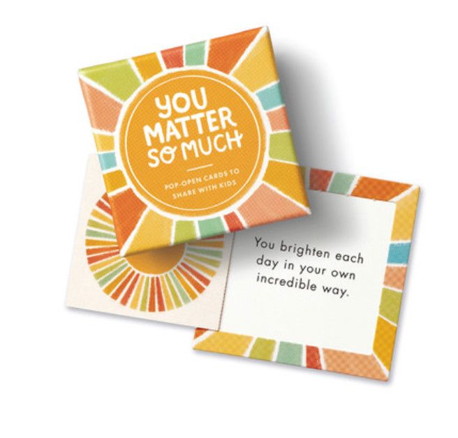 ThoughtFulls (Kids) - You matter so much