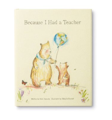 Because I Had A Teacher Book