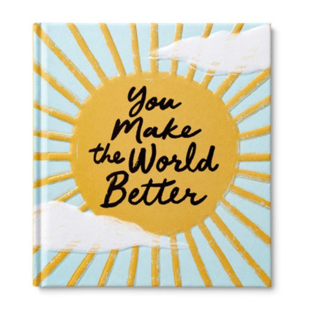 You Make the World Better children’s book with uplifting message about kindness and positivity, perfect for kids