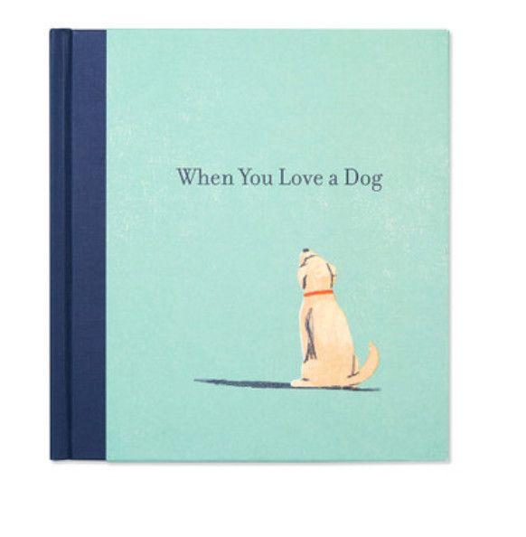 When You Love a Dog Book