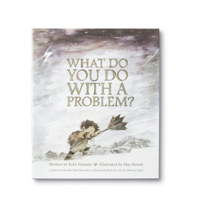 What Do You Do With A Problem? Book