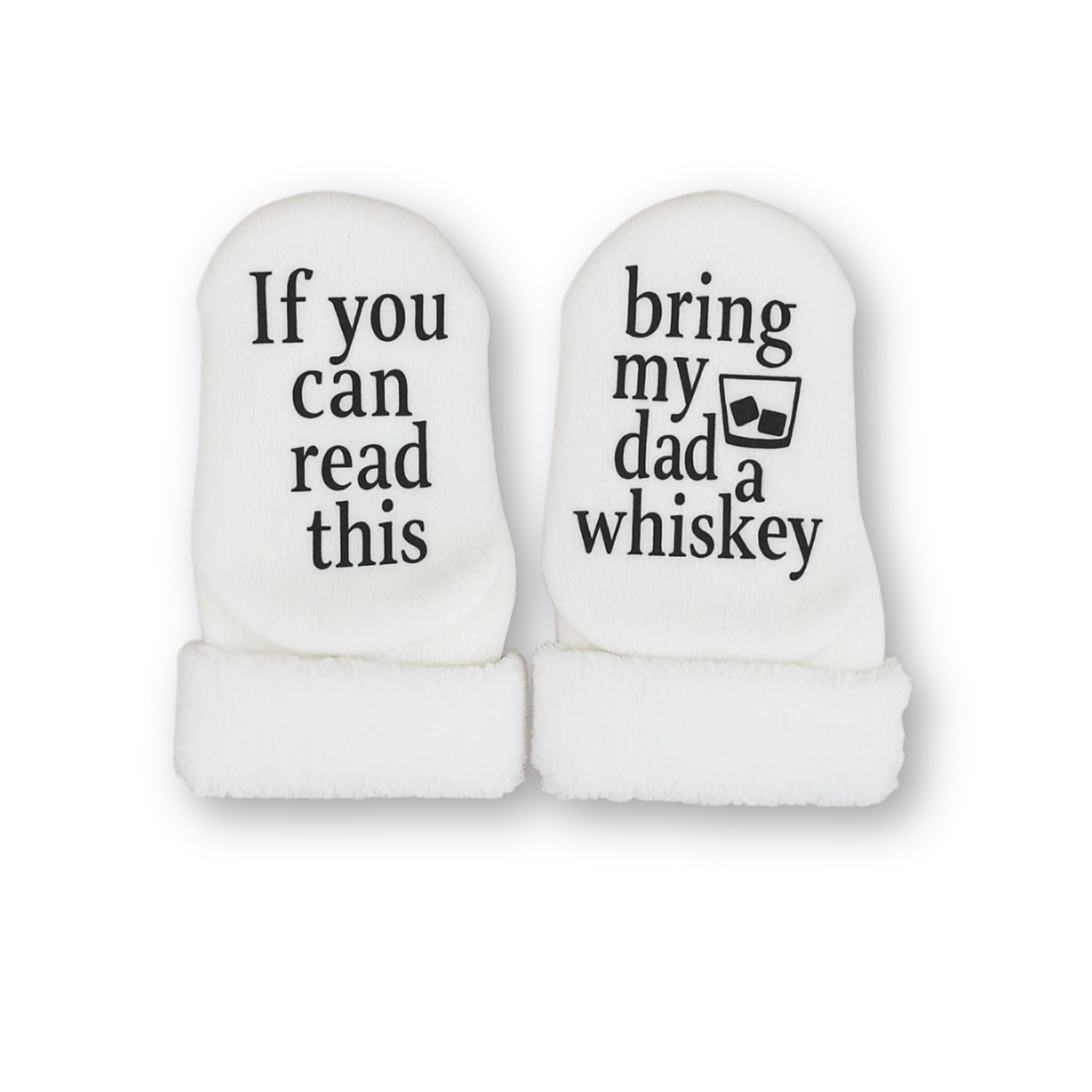 'Bring My Dad A Whiskey' Baby Socks, Size: 0-6m