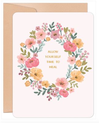 Allow Yourself Time to Heal Encouragement Card
