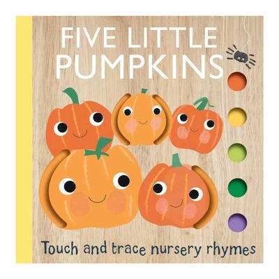 Touch and Trace Nursery Rhymes: Five Little Pumpkins Book