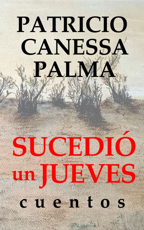 Sucedió un jueves - cuentos.