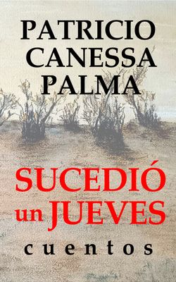 Sucedió un jueves - cuentos.