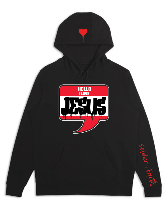 LOVE JESUS HODDIE 1 John 4:19: &quot;We love because he first loved us&quot;.