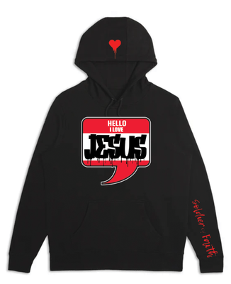 LOVE JESUS HODDIE 1 John 4:19: &quot;We love because he first loved us&quot;.