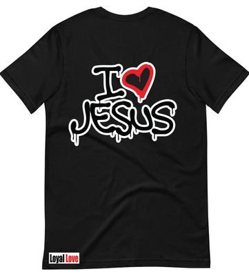I LOVE JESUS T-SHIRT Jesus says: "If you don't love me more than you love your parents, you are not worthy of me. If you don't love me more than you love your children, you are not worthy of me"