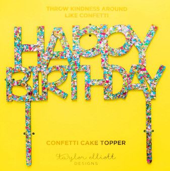 Cake Topper- Happy Birthday- Colorful Confetti