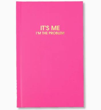 It&#39;s Me I&#39;m the Problem - Hardcover Daily Journal - Bright Pink