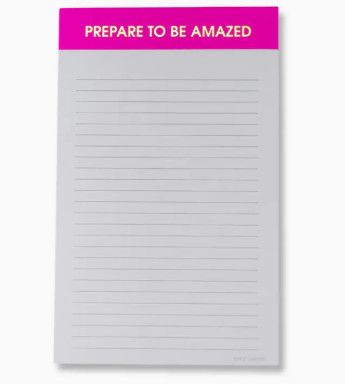 Prepare To Be Amazed - Lined Notepad - Bright Magenta