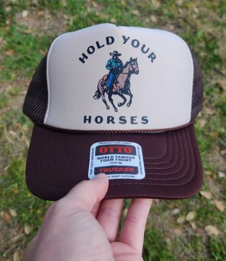 Hold Your Horses Trucker