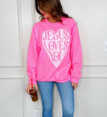 Jesus Loves You Sweatshirt