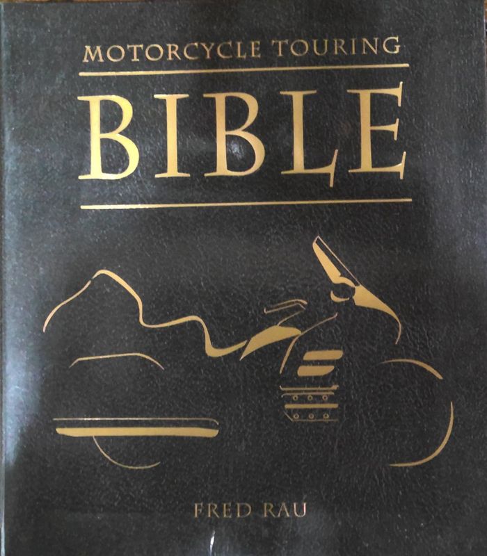 Motorcycle Touring Bible