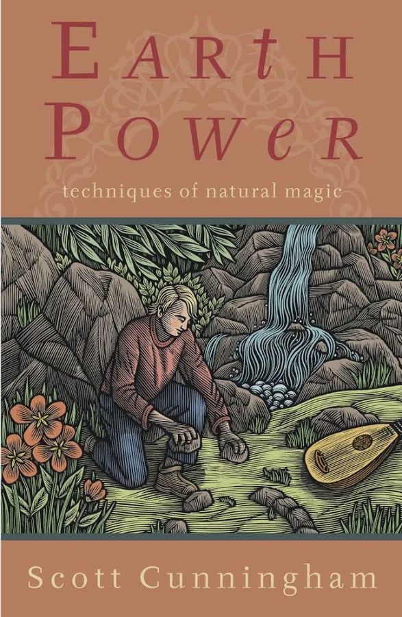 Earth Power: Techniques of Natural Magic Earth Power: Techniques of Natural Magic