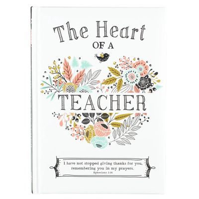 Heart of a Teacher Padded Cover