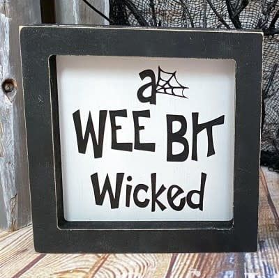Mini Frame A Wee Bit Wicked