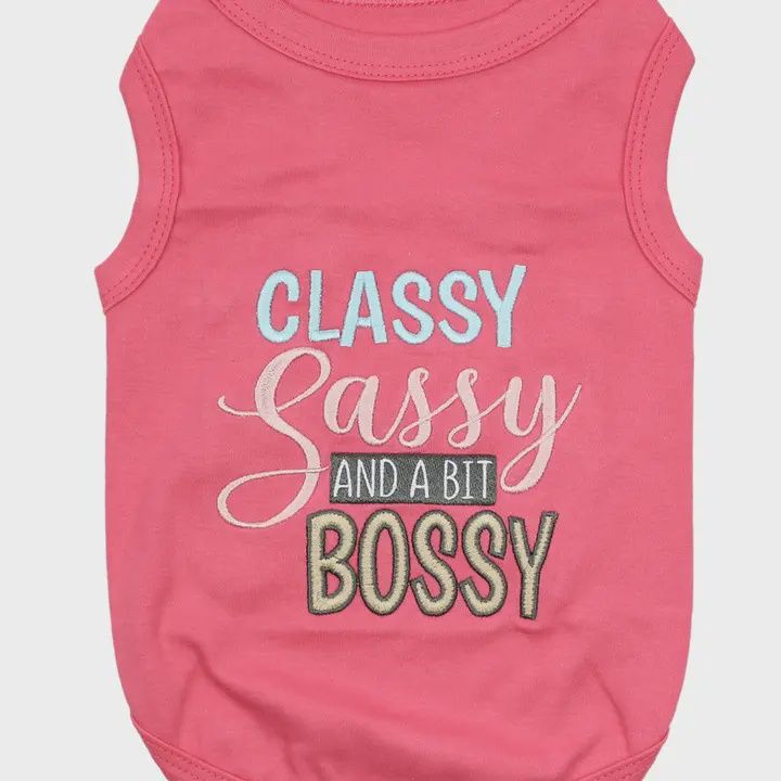 Classy, Sassy, Bossy Dog Tee