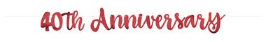 Red Script &quot;40th Anniversary&quot; Banner