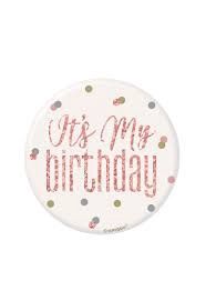 Glitz Rose Gold It&#39;s My Birthday Badge