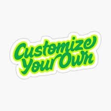 Customize Your Own
