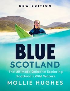 Blue Scotland( Scotland’s Wild Waters)