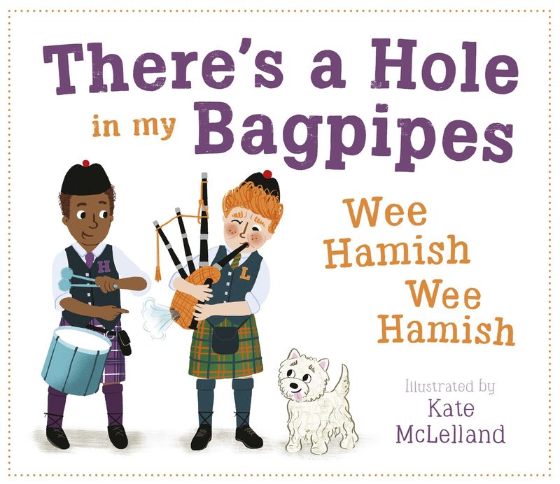 Wee Hamish - There's a Hole in My Bagpipes